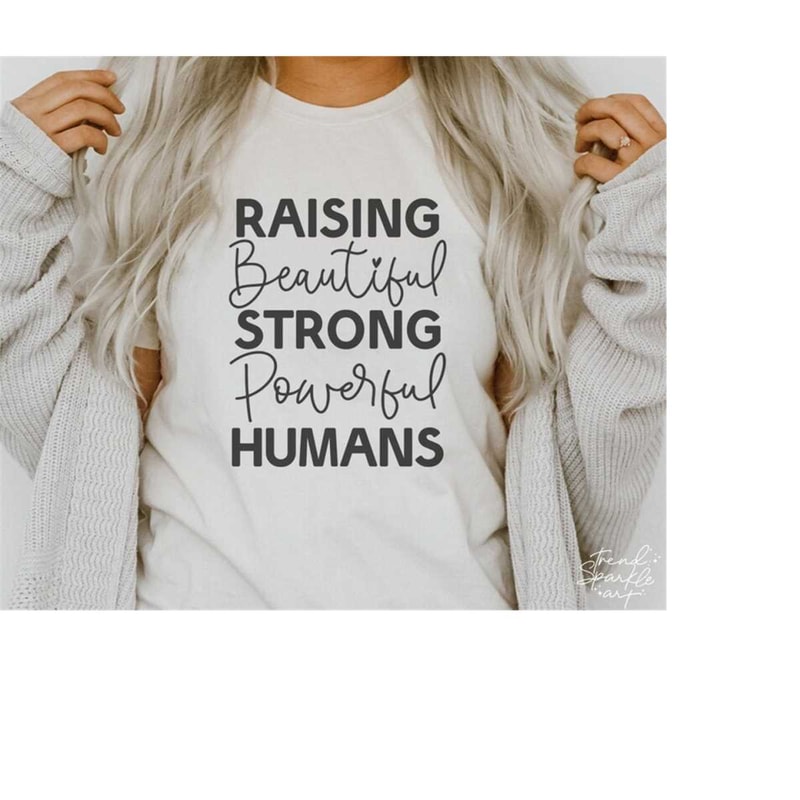 MR-1682023162345-mom-svgraising-strong-humans-svg-mama-svgraising-beautiful-image-1.jpg