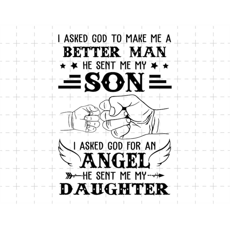 MR-1882023141046-i-ask-god-to-make-me-a-better-man-and-angel-he-sent-me-my-son-image-1.jpg
