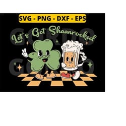 lets get shamrocked svg, irish lucky drinking st patricks day, st patricks day beer lovers svg, st patrick's day drinkin