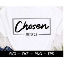 chosen svg, christian svg, chosen blessed forgiven redeemed svg, easter svg, blessed svg cut file, bible verse svg