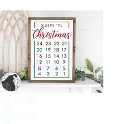 sleeps 'til christmas svg, christmas svg, advent calendar svg, christmas countdown, cut files, vector, svg, dxf, png, cr