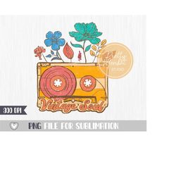 Vintage soul png, Cassette tape with wildflowers png, Retro sublimation design