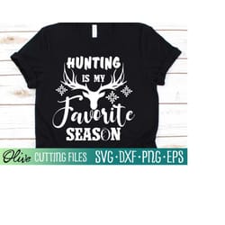 hunting is my favorite season svg, hunter svg, gun rights svg, gun advocate svg, cameo cricut, cut file, silhouette svg,
