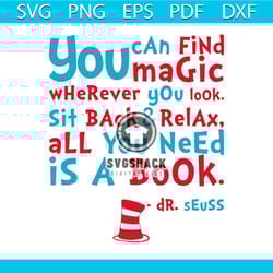 you can find magic wherever you look sit back svg, dr seuss svg, dr. seuss svg