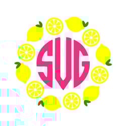 lemon svg, lemon monogram frame svg, lemonade svg, digital download, cut file, sublimation, clip art (includes svgdxfpng