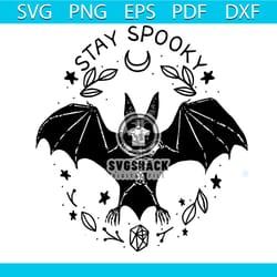 bat stay spooky scary svg, bat svg, bat skeleton svg, stay spooky svg, halloween svg