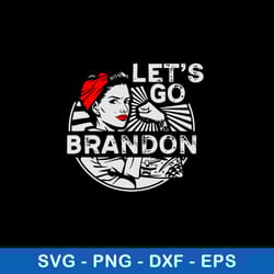 lets go brandon svg, woman svg, png dxf eps file