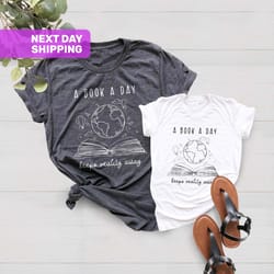 a book a day keeps reality away shirt, book lover shirt, lib