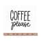 MR-288202320421-coffee-please-svg-coffee-svg-coffee-quote-svg-coffee-lover-image-1.jpg