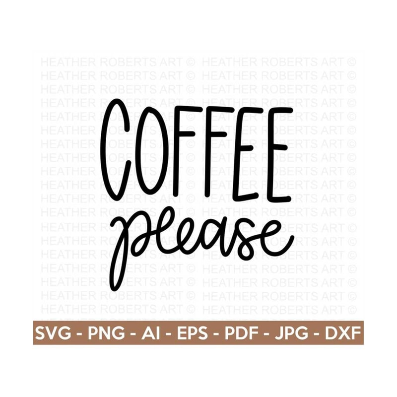 MR-288202320421-coffee-please-svg-coffee-svg-coffee-quote-svg-coffee-lover-image-1.jpg