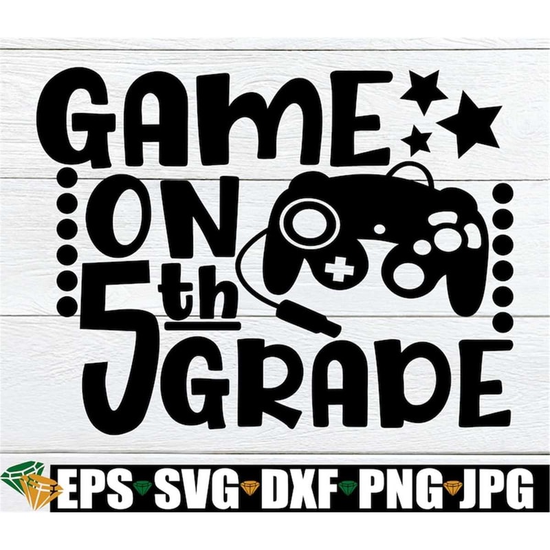 MR-298202318421-game-on-5th-grade-fifth-grade-5th-grade-5th-grade-svg-back-image-1.jpg