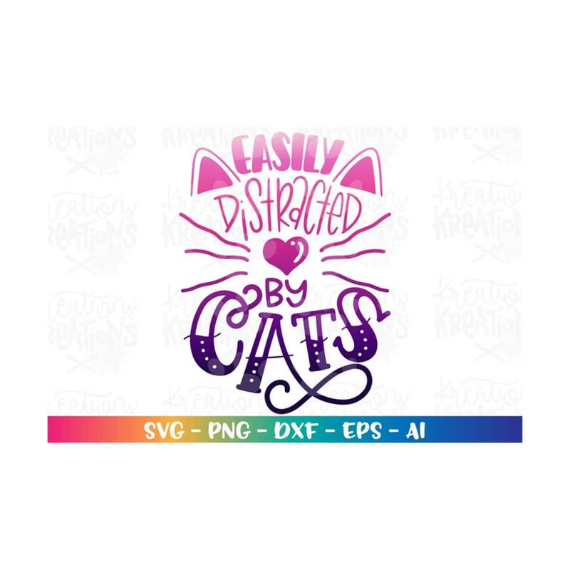 MR-3082023174955-easily-distracted-by-cats-svg-cat-lover-cat-pet-owner-feline-image-1.jpg