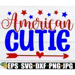 american cutie, kids patriotic svg, kids fourth of july svg, toddler girl 4th of july, girls 4th of july svg, women's 4t