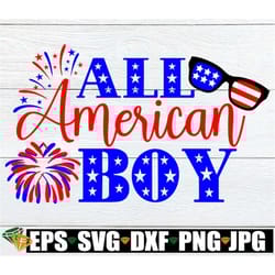 all american boy, 4th of july, fourth of july, boys 4th of july, boys 4th of july svg,cute fourth of july,boys cute 4th