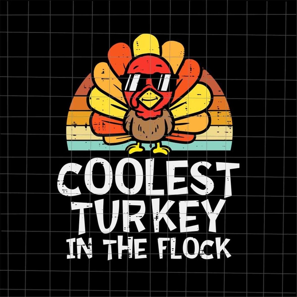 MR-592023233321-coolest-turkey-in-the-flock-svg-cutest-turkeys-svg-coolest-image-1.jpg