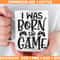 MR-69202321034-i-was-born-to-game-svg-gamer-svg-gamer-png-gaming-svg-image-1.jpg