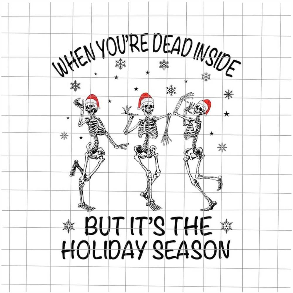 MR-69202325714-when-youre-dead-inside-but-its-the-holiday-season-image-1.jpg