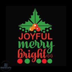Yoyful Merry Bright Svg, Christmas Svg, Mistletoe Svg, Christmas Tinsel svg