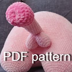 Crochet butt and penis pillow pattern, the Badonkadonk pattern, Amigurumi pattern for beginner, Crochet boobs tutorial