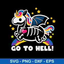 go to hell svg, go to hell funny unicorn svg, png dxf eps file