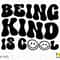 Being Kind Is Cool Svg Png, Choose Kindness Svg, Pink Svg, Trendy Retro Groovy Wavy Stacked Digital Download Sublimation PNG & SVG Cricut - 4.jpg