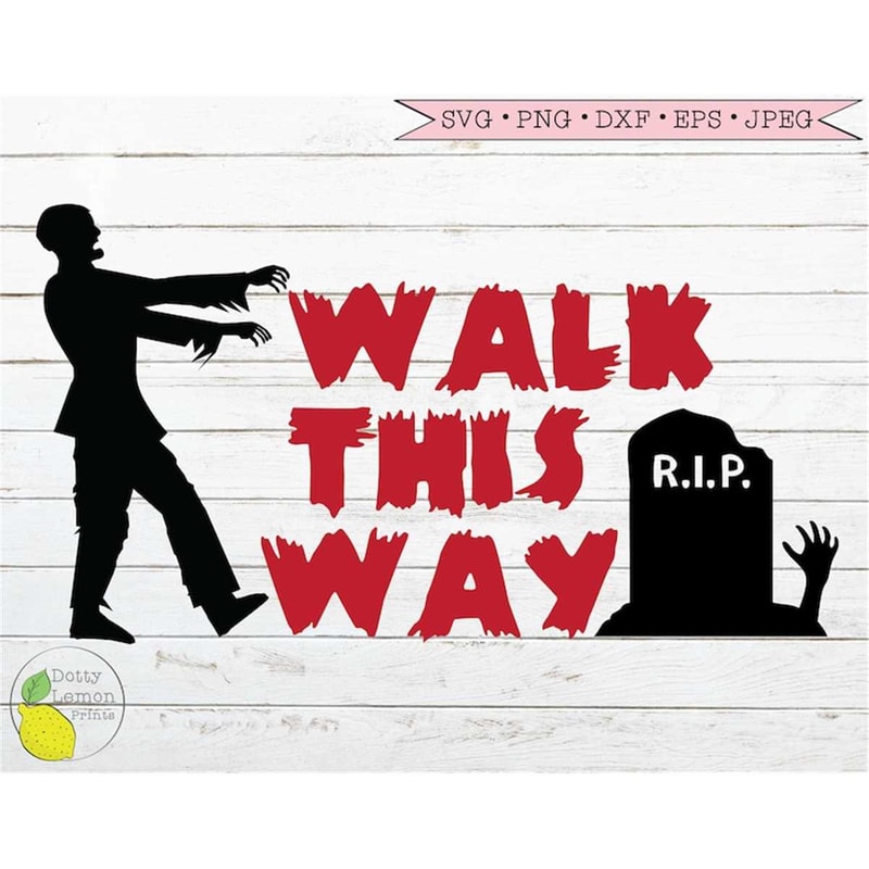 MR-159202321824-zombie-halloween-svg-fall-svg-horror-svg-walk-this-way-funny-image-1.jpg