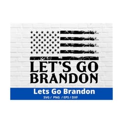 let's go brandon svg png, trump svg png, conservative anti liberal design, anti biden svg, team trump svg - printable, c