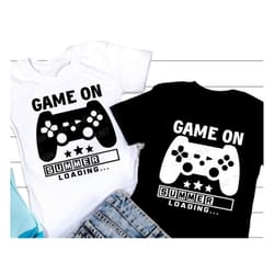 game on summer svg, summer video game svg, summer quote svg, last day of school, boys summer vacation shirt, png, svg fi