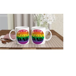 proud dad rainbow pride 11oz mug, lgbtqia supporter cup, pride month, gay pride.