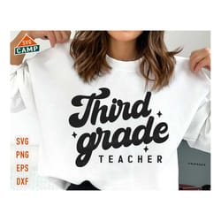 third grade teacher svg, 3rd grade svg, first day of school svg, 3rd grade teacher, back to school svg, third grade svg,