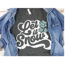 let it snow svg, retro, svg, snowflake, christmas svg, snow svg, svg files, let it snow, winter, shorts and lemon, dxf,
