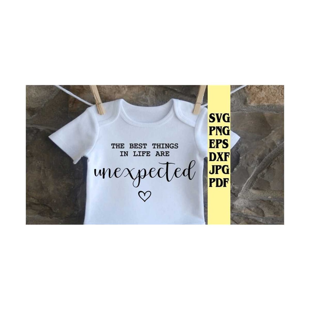 MR-219202384840-the-best-things-in-life-are-unexpected-svg-png-eps-dxf-jpg-image-1.jpg