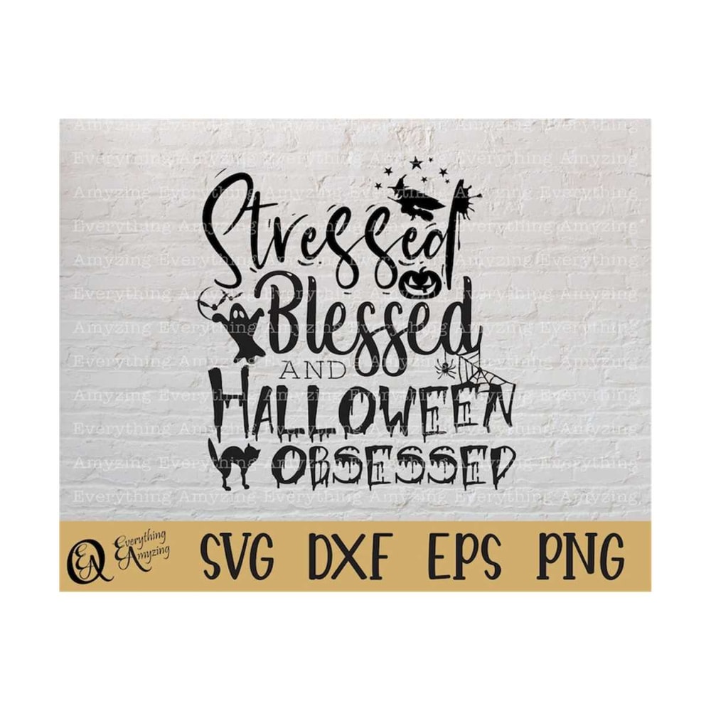 MR-239202384729-stressed-blessed-and-halloween-obsessed-svg-cricut-svg-image-1.jpg
