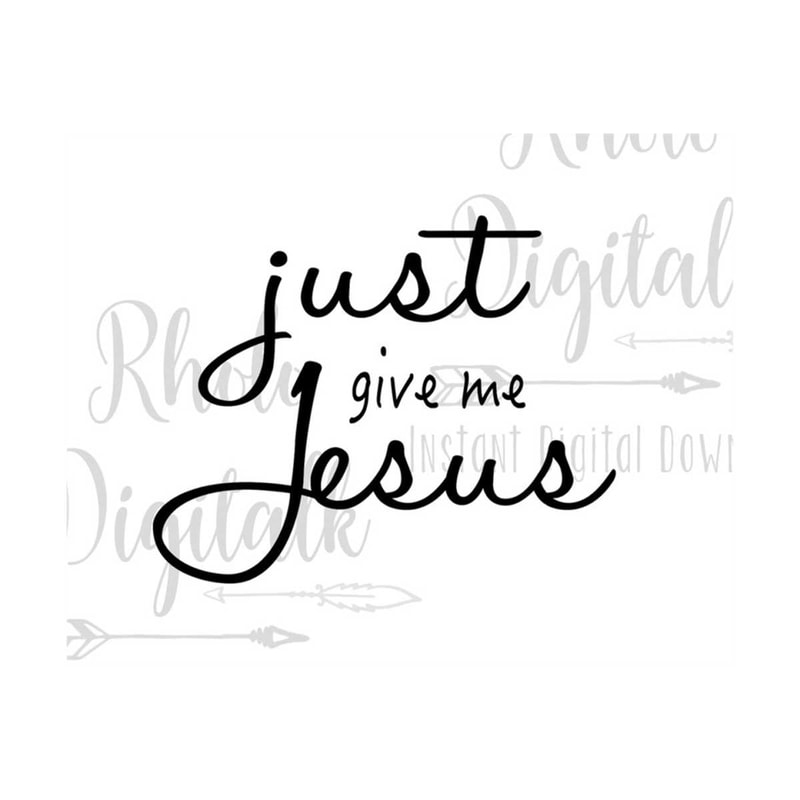MR-239202313589-just-give-me-jesus-svg-instant-digital-download-image-1.jpg