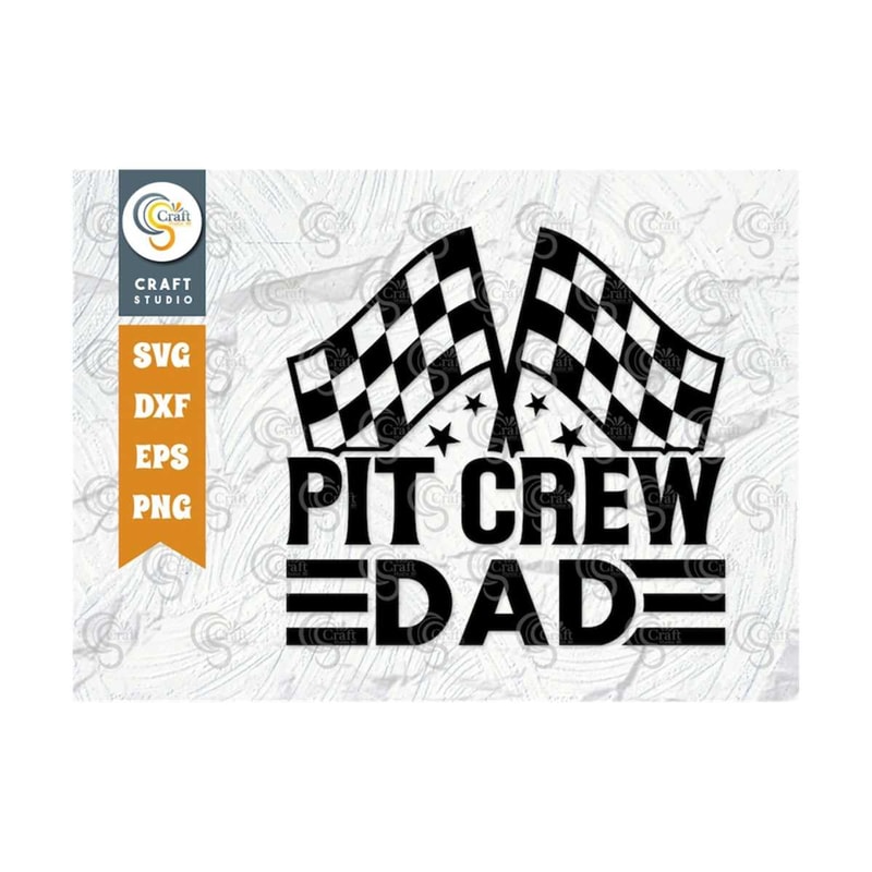 MR-2592023102210-pit-crew-dad-svg-cut-file-sports-svg-car-racing-quotes-image-1.jpg