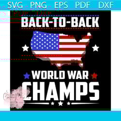 back to back undefeated world war champs svg, nation svg