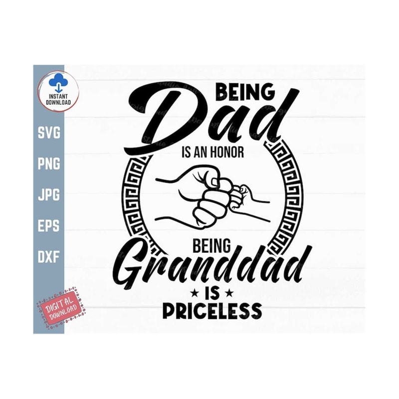 MR-2592023142935-being-dad-is-an-honor-being-granddad-is-priceless-svg-image-1.jpg
