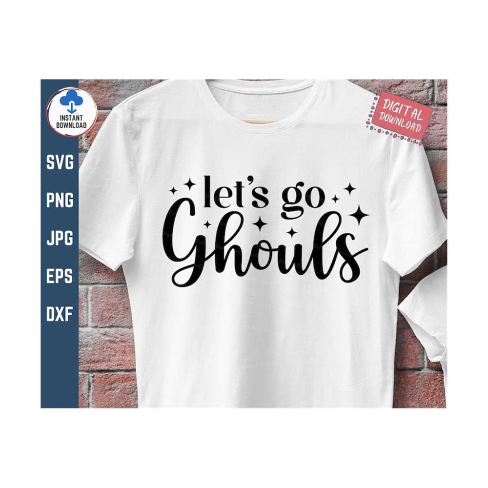 MR-2592023153343-lets-go-ghouls-svg-lets-go-ghouls-svg-ghouls-svg-image-1.jpg
