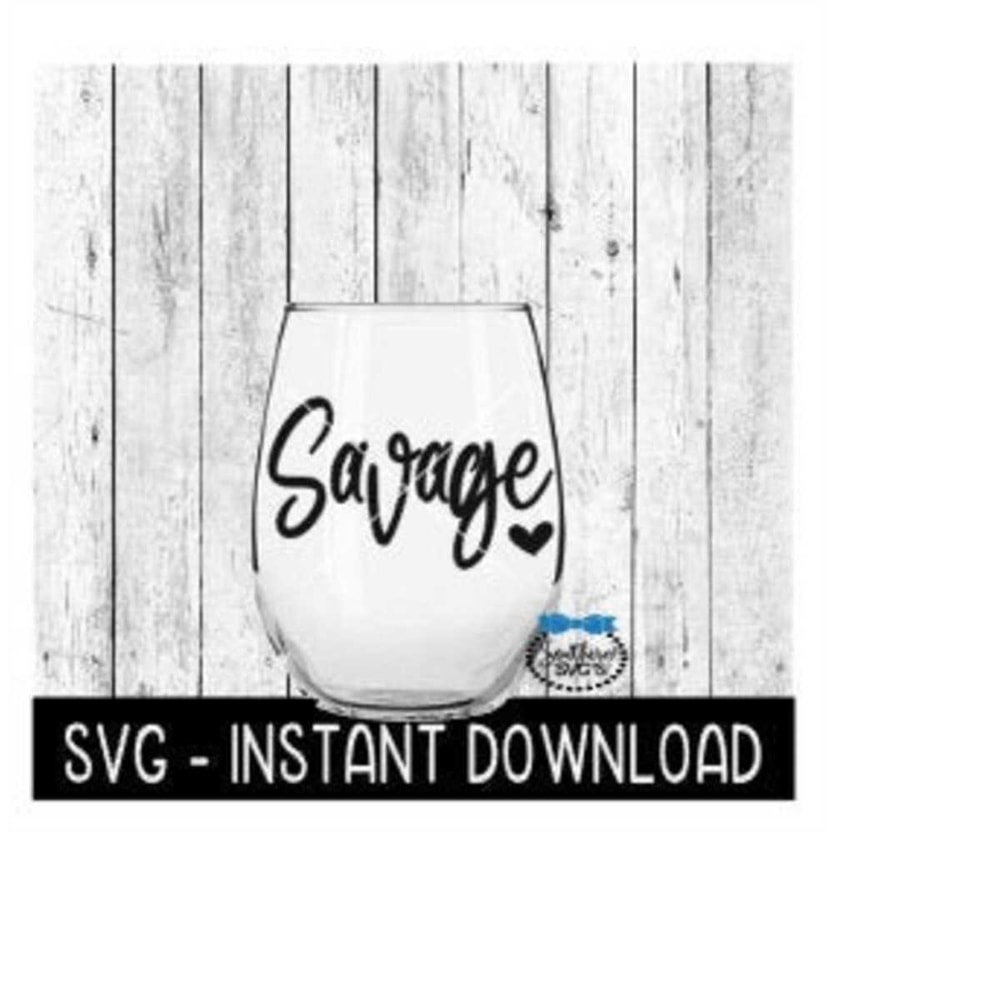 MR-259202320018-savage-svg-funny-wine-svg-files-vacation-svg-instant-image-1.jpg