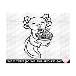 axolotl ramen svg axolotl clipart axolotl svg cricut