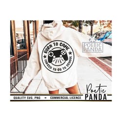 born to game svg png, gamer, game controller png, kids shirt svg, game controller svg, video game svg, gaming svg, xbox