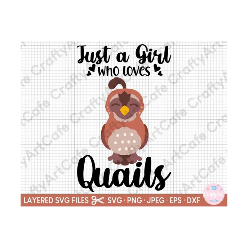 MR-2692023152119-quail-svg-png-just-a-girl-who-loves-quails-svg-for-cricut-image-1.jpg