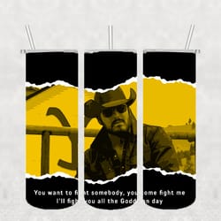 yellowstone you want tumbler png template sublimation designs, yellowstone tumbler png, digital download