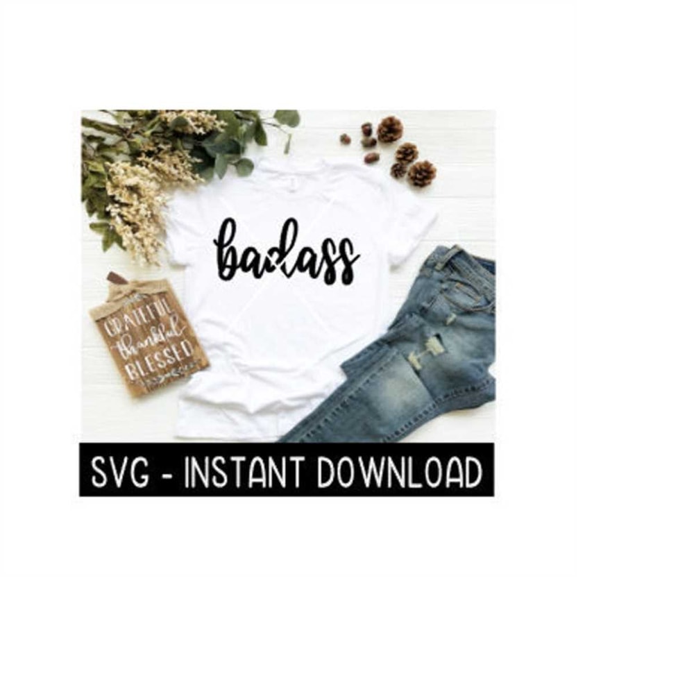 MR-2692023192452-badass-svg-svg-files-instant-download-cricut-cut-files-image-1.jpg
