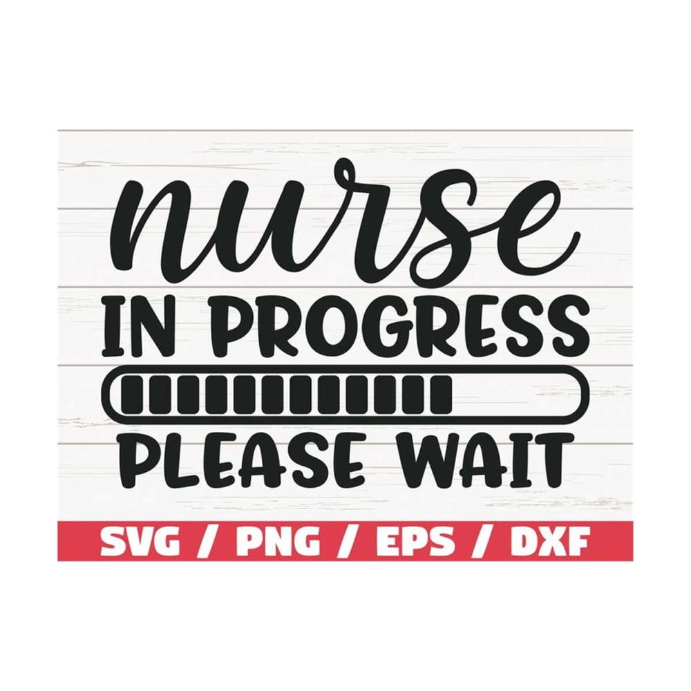 MR-289202385943-nurse-in-progress-svg-cut-file-cricut-commercial-use-image-1.jpg