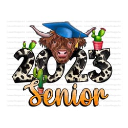 senior 2023 cow png sublimation design, western senior png, graduation 2023 png, senior 2023 clipart, western cow png, i
