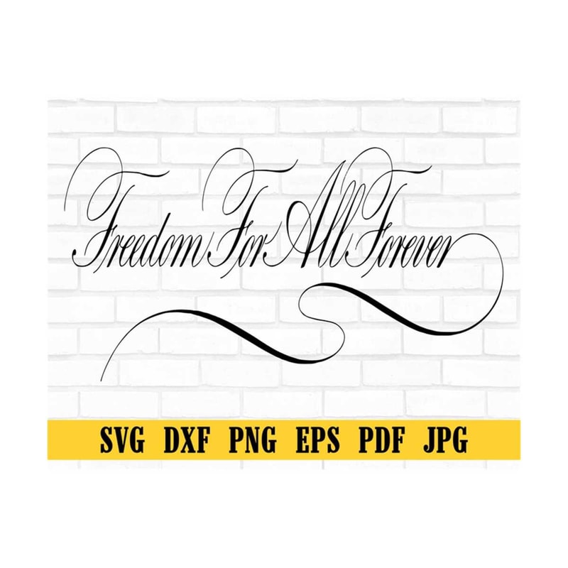 MR-30920239614-freedom-for-all-forever-quotes-svg-typography-lettering-image-1.jpg