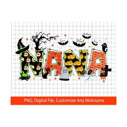 Custom Name Children Halloween Nana PNG, Personalized Nana Custom Nickname and Kidnames PNG for Direct Printed Shirt, Ha