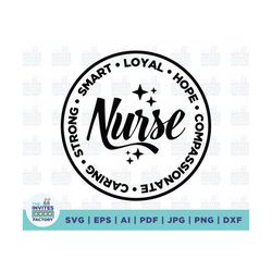Nurse Svg, Best Nurse, Best Nurse Svg, Nurse Gift, Nurse Svg, Nurse, Nurse Quote Svg, Strong, Smart, Compassionate, Loya