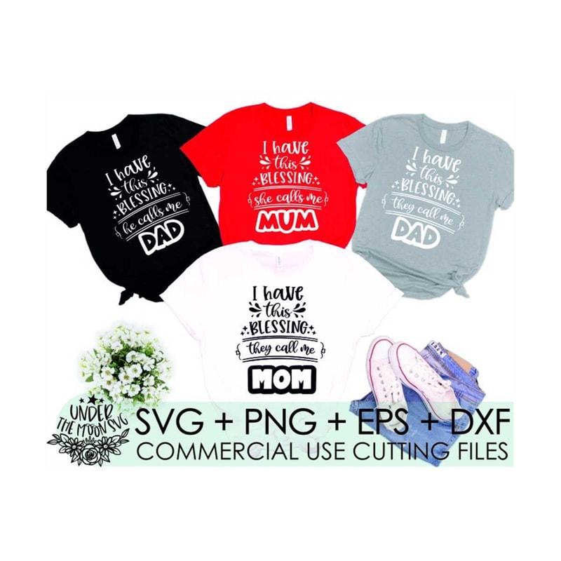MR-310202313840-i-have-this-blessing-she-calls-me-mom-svg-i-have-this-image-1.jpg